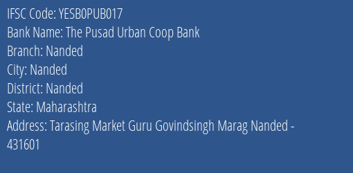 Yes Bank The Pusad Ucb Nanded Branch, Branch Code PUB017 & IFSC Code Yesb0pub017