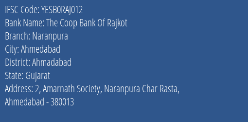 Yes Bank The Coop Bank Of Rajkot Naranpura Branch, Branch Code RAJ012 & IFSC Code Yesb0raj012