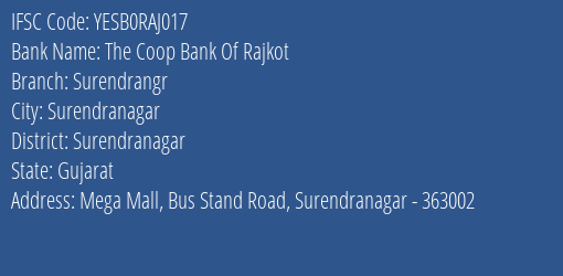 Yes Bank The Coop Bank Of Rajkot Surendrangr Branch, Branch Code RAJ017 & IFSC Code Yesb0raj017