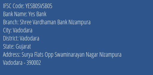 Yes Bank Shree Vardhaman Bank Nizampura Branch, Branch Code SVSB05 & IFSC Code Yesb0svsb05