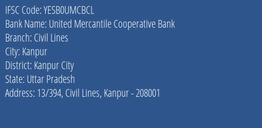 Yes Bank United Merc Coop Bank Civil Lines Branch Kanpur IFSC Code YESB0UMCBCL