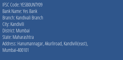 Yes Bank Kandivali Branch Branch, Branch Code UNTY09 & IFSC Code Yesb0unty09