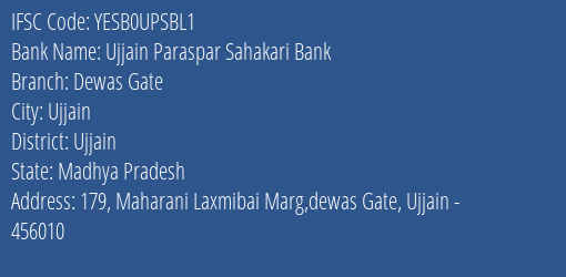 Yes Bank Ujjain Paraspar Sah Bank Dewas Gate Branch Ujjain IFSC Code YESB0UPSBL1