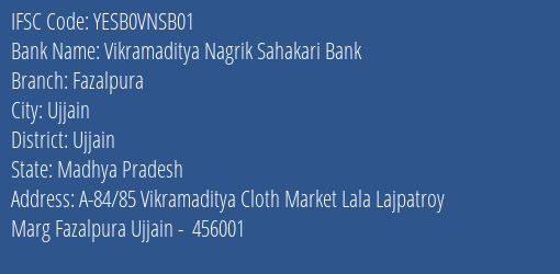 Yes Bank Vikramaditya Nagrik Sahakari Bank Branch, Branch Code VNSB01 & IFSC Code YESB0VNSB01