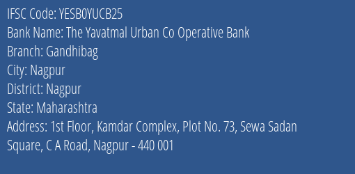 Yes Bank The Yavatmal Ucb Gandhibag Branch, Branch Code YUCB25 & IFSC Code Yesb0yucb25