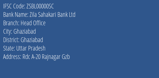 Zila Sahakari Bank Ltd Head Office Branch, Branch Code 0000SC & IFSC Code ZSBL00000SC