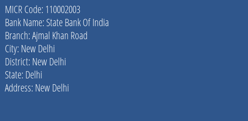 State Bank Of India Ajmal Khan Road Branch Address Details and MICR Code 110002003