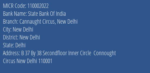 State Bank Of India Cannaught Circus New Delhi Branch Address Details and MICR Code 110002022