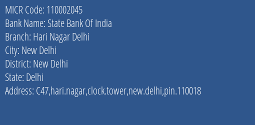 State Bank Of India Hari Nagar Delhi Branch Address Details and MICR Code 110002045