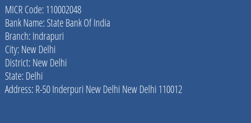 State Bank Of India Indrapuri Branch Address Details and MICR Code 110002048