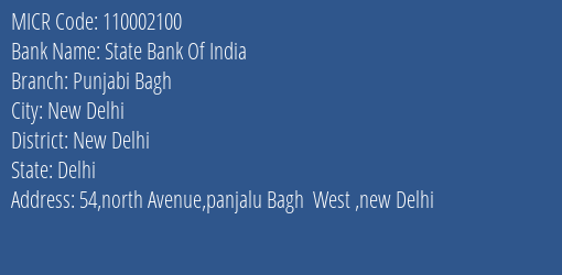 State Bank Of India Punjabi Bagh Branch Address Details and MICR Code 110002100