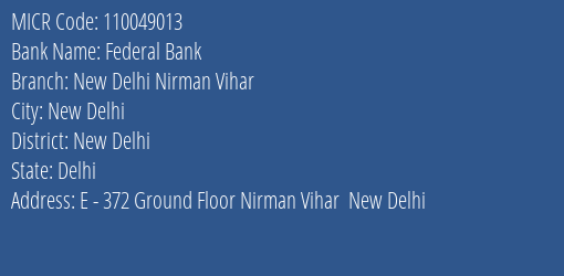 Federal Bank New Delhi Nirman Vihar MICR Code