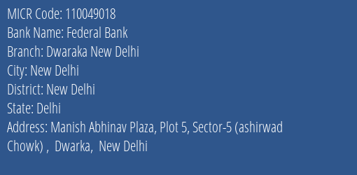 Federal Bank Dwaraka New Delhi MICR Code