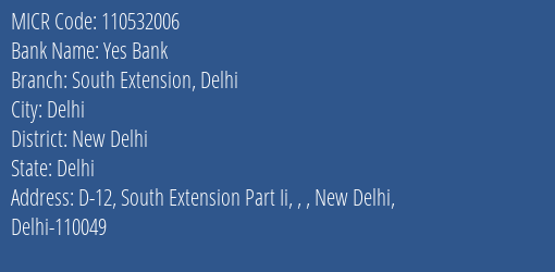 Yes Bank South Extension Delhi MICR Code