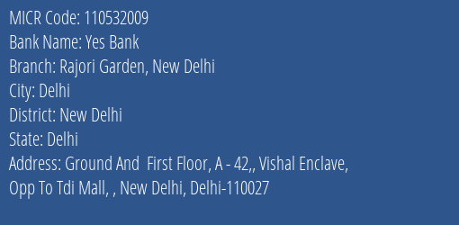 Yes Bank Rajori Garden New Delhi MICR Code