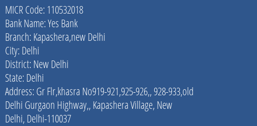 Yes Bank Kapashera New Delhi MICR Code