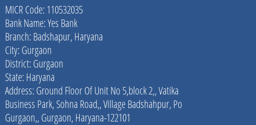 Yes Bank Badshapur Haryana MICR Code