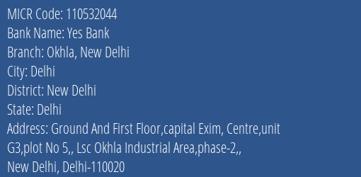 Yes Bank Okhla New Delhi MICR Code