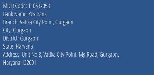 Yes Bank Vatika City Point Gurgaon MICR Code