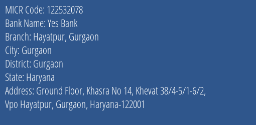 Yes Bank Hayatpur Gurgaon MICR Code