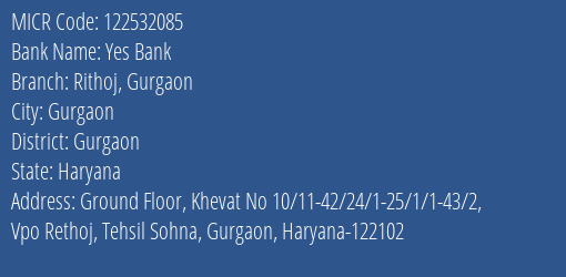 Yes Bank Rithoj Gurgaon MICR Code