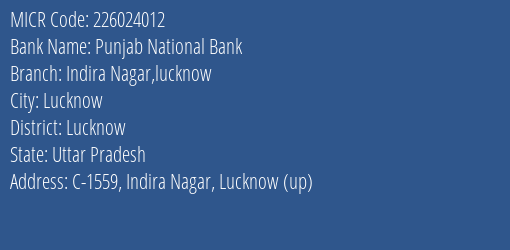 Punjab National Bank Indira Nagar Lucknow Branch Address Details and MICR Code 226024012