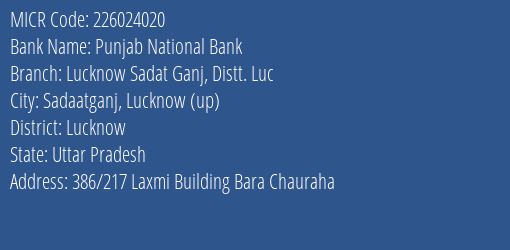 Punjab National Bank Lucknow Sadat Ganj Distt. Luc Branch Address Details and MICR Code 226024020