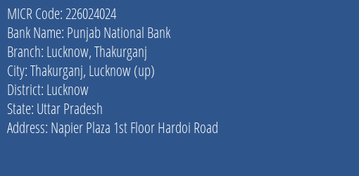 Punjab National Bank Lucknow Thakurganj Branch Address Details and MICR Code 226024024