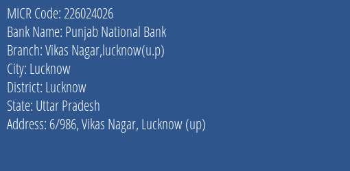 Punjab National Bank Vikas Nagar Lucknow U.p Branch Address Details and MICR Code 226024026