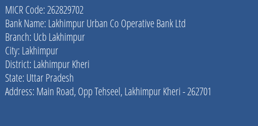 Lakhimpur Urban Co Operative Bank Ltd Ucb Lakhimpur MICR Code