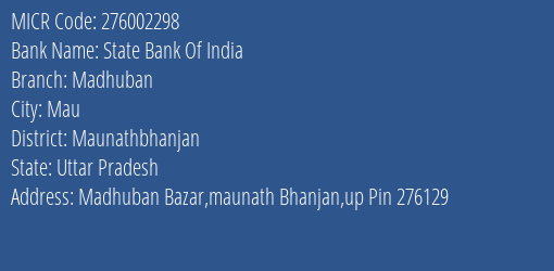 State Bank Of India Madhuban MICR Code