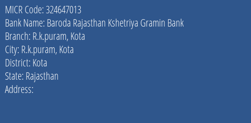 Baroda Rajasthan Kshetriya Gramin Bank R.k.puram Kota MICR Code