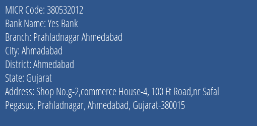Yes Bank Prahladnagar Ahmedabad MICR Code