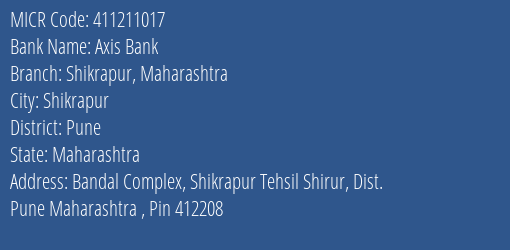 Axis Bank Shikrapur Maharashtra MICR Code