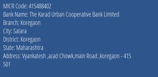 The Karad Urban Cooperative Bank Limited Koregaon MICR Code