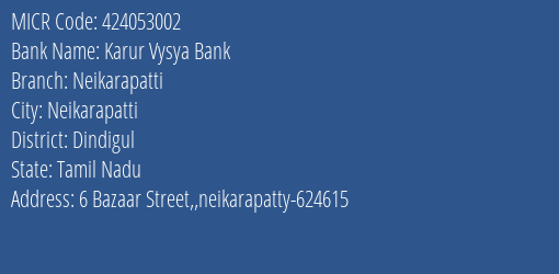 Karur Vysya Bank Neikarapatti MICR Code
