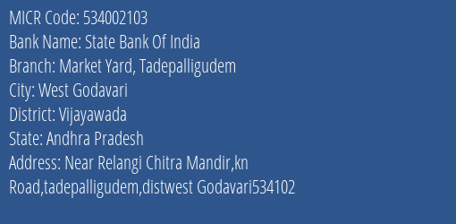 State Bank Of India Market Yard Tadepalligudem MICR Code