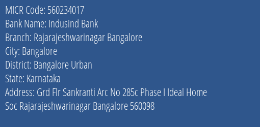 Indusind Bank Rajarajeshwarinagar Bangalore MICR Code