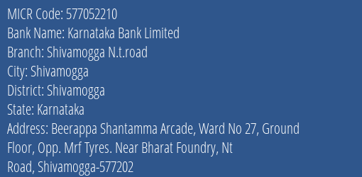 Karnataka Bank Limited Shivamogga N.t.road MICR Code