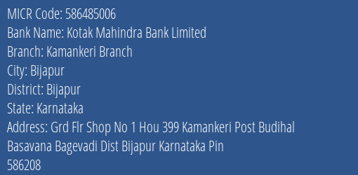 Kotak Mahindra Bank Limited Kamankeri Branch MICR Code