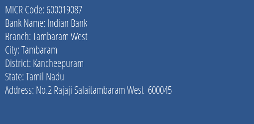 Indian Bank Tambaram West Branch Address Details and MICR Code 600019087