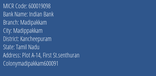 Indian Bank Madipakkam Branch Address Details and MICR Code 600019098