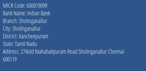 Indian Bank Sholinganallur Branch Address Details and MICR Code 600019099