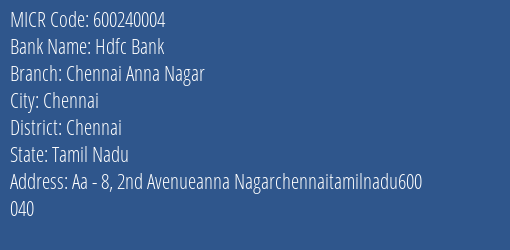 Hdfc Bank Chennai Anna Nagar MICR Code