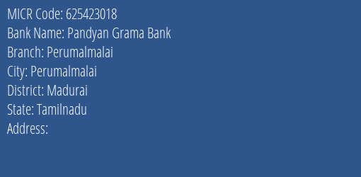 Pandyan Grama Bank Perumalmalai Branch Address Details and MICR Code 625423018