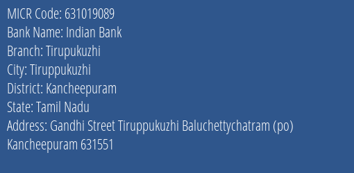 Indian Bank Tirupukuzhi Branch Address Details and MICR Code 631019089