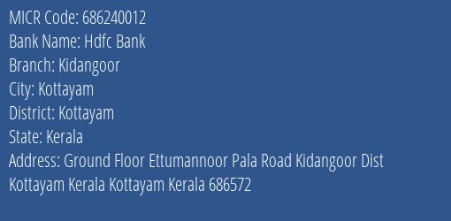 Hdfc Bank Kidangoor MICR Code