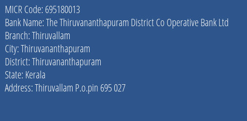 The Thiruvananthapuram District Co Operative Bank Ltd Thiruvallam MICR Code