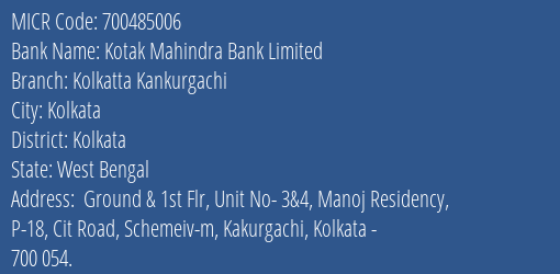Kotak Mahindra Bank Limited Kolkatta Kankurgachi MICR Code
