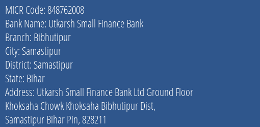 Utkarsh Small Finance Bank Bibhutipur MICR Code